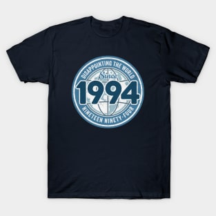 Disappointing The World Since 1994 - Funny 30th Birthday T-Shirt